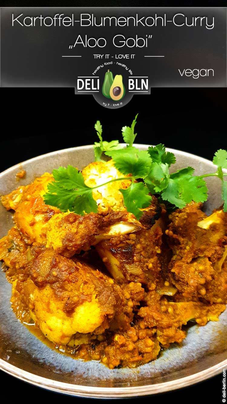 indisches Aloo Gobi - ayurvedisches Kartoffel-Blumenkohl-Curry